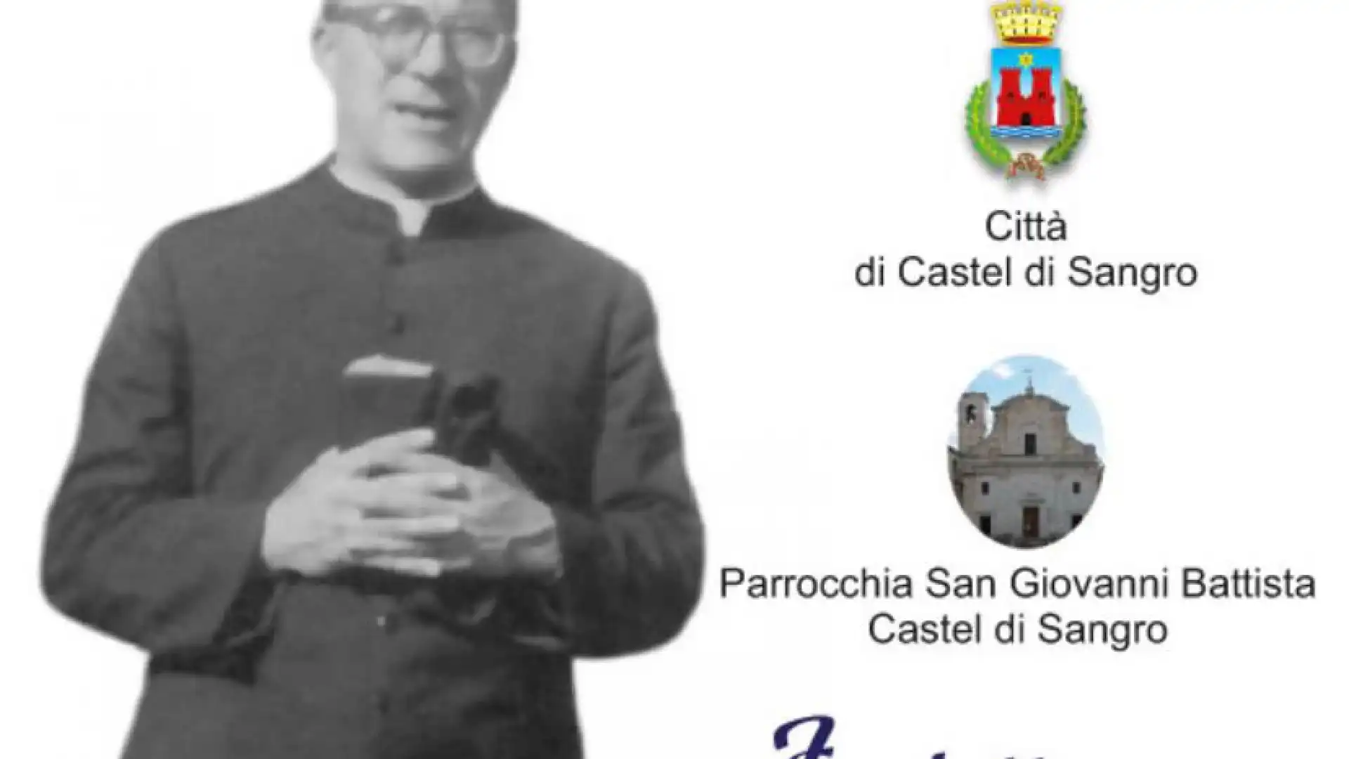 Castel Di Sangro: 100 anni dalla nascita di Don Dante Rossi. In città lunedì 9 maggio giornata celebrativa in suo onore.