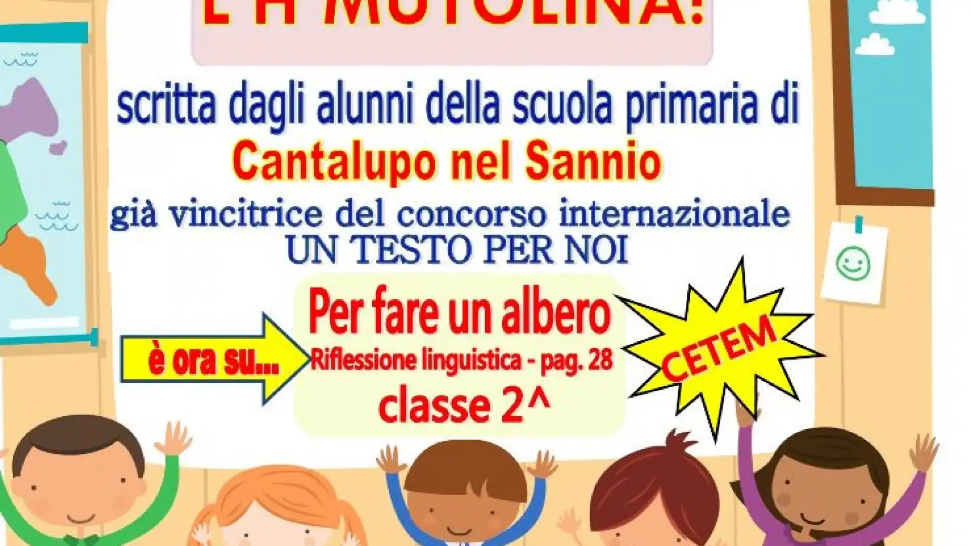 La Casa editrice CETEM sceglie una canzone scritta dai bambini della Primaria di Cantalupo Nel Sannio.