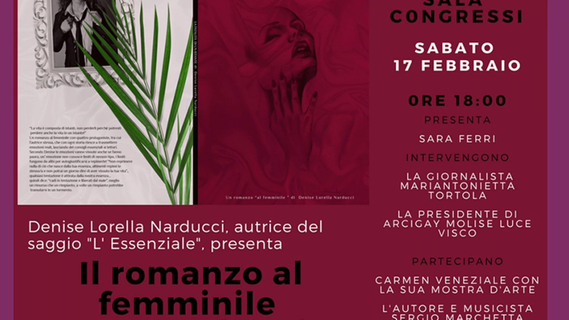 Cultura: ad Isernia si presenta il nuovo romanzo di Denise Lorella Narducci dal titolo “La Fatalità di un istante”.