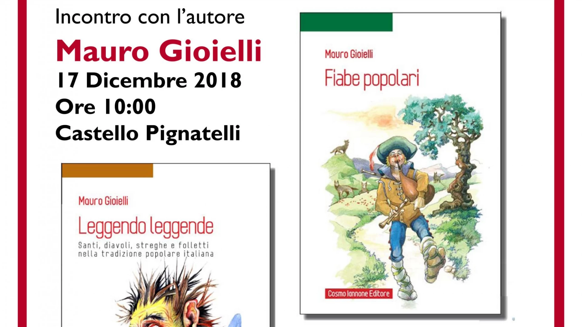 Fiabe e Musiche al Castello Pignatelli, partono gli eventi natalizi promossi da Mauro Gioielli e dal Tratturo.