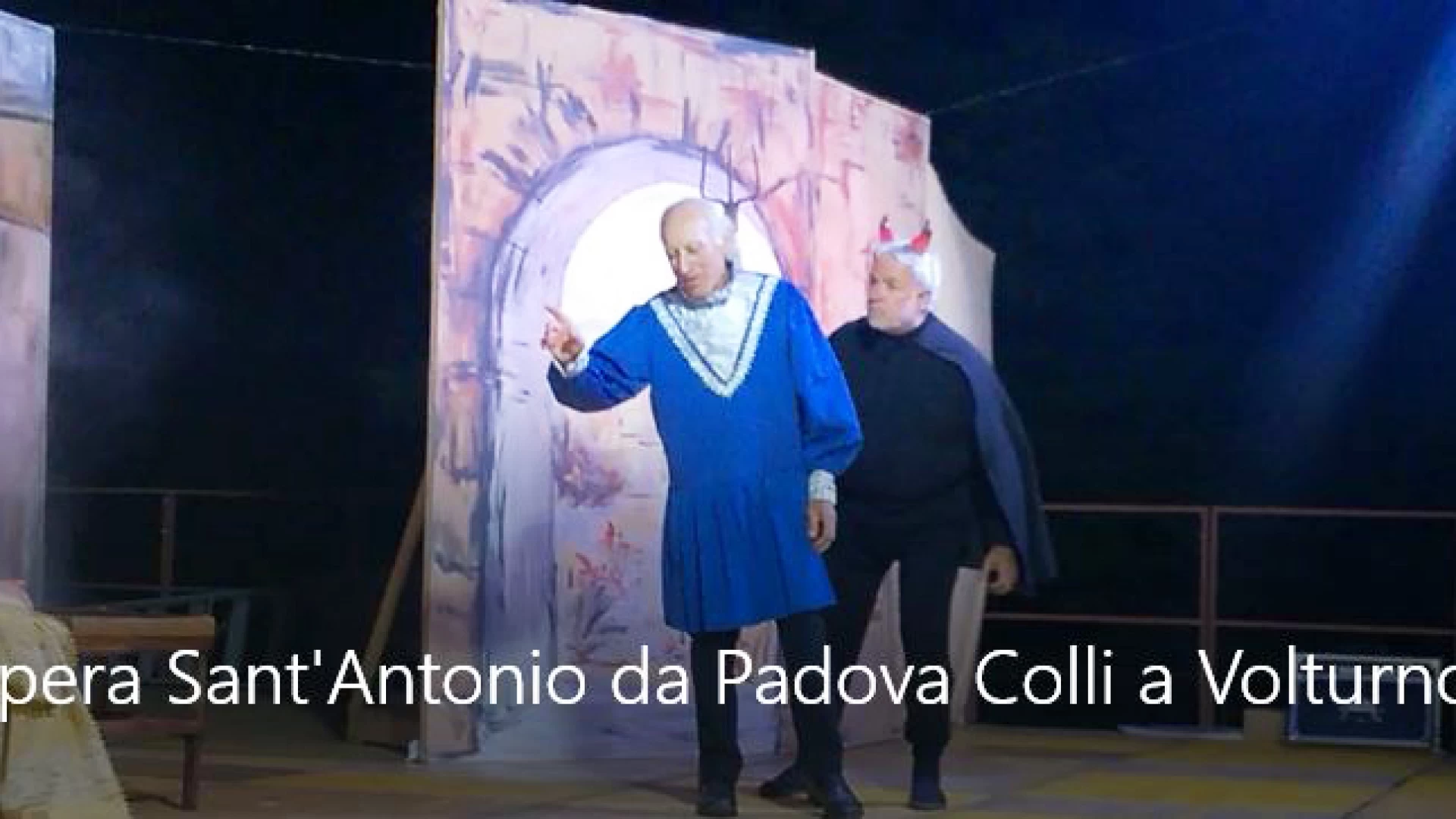 La vita di Sant’Antonio da Padova riadattata da Don Vincenzo Frino. Successo per la rappresentazione a Colli. Guarda il video.