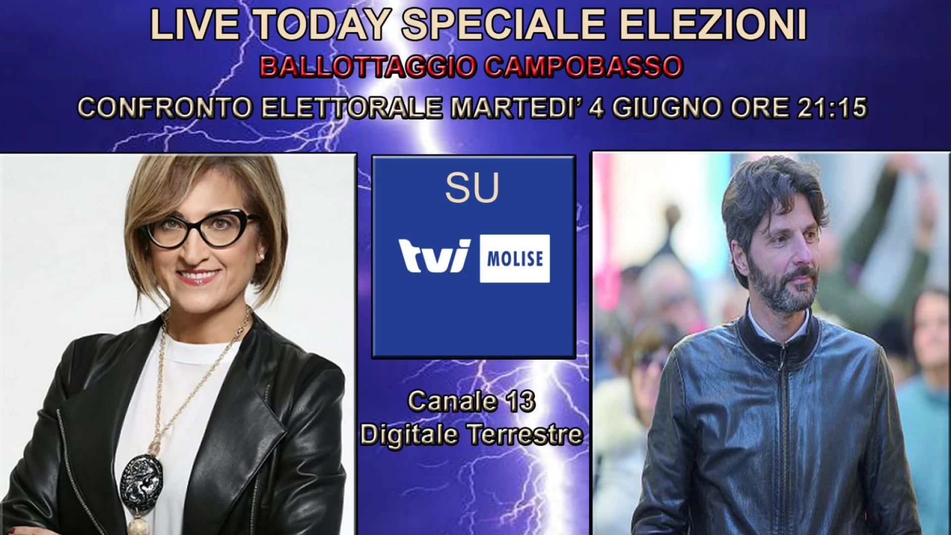 Amministrative 2019: su Tvi Molise il confronto tra la D’Alessandro e Gravina. Martedì 4 giugno appuntamento con Live Today.