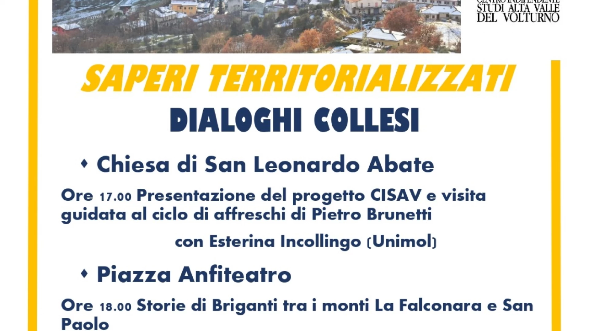 Saperi territorializzati, il Cisav si presenta a Colli a Volturno con tre eventi in una sera.