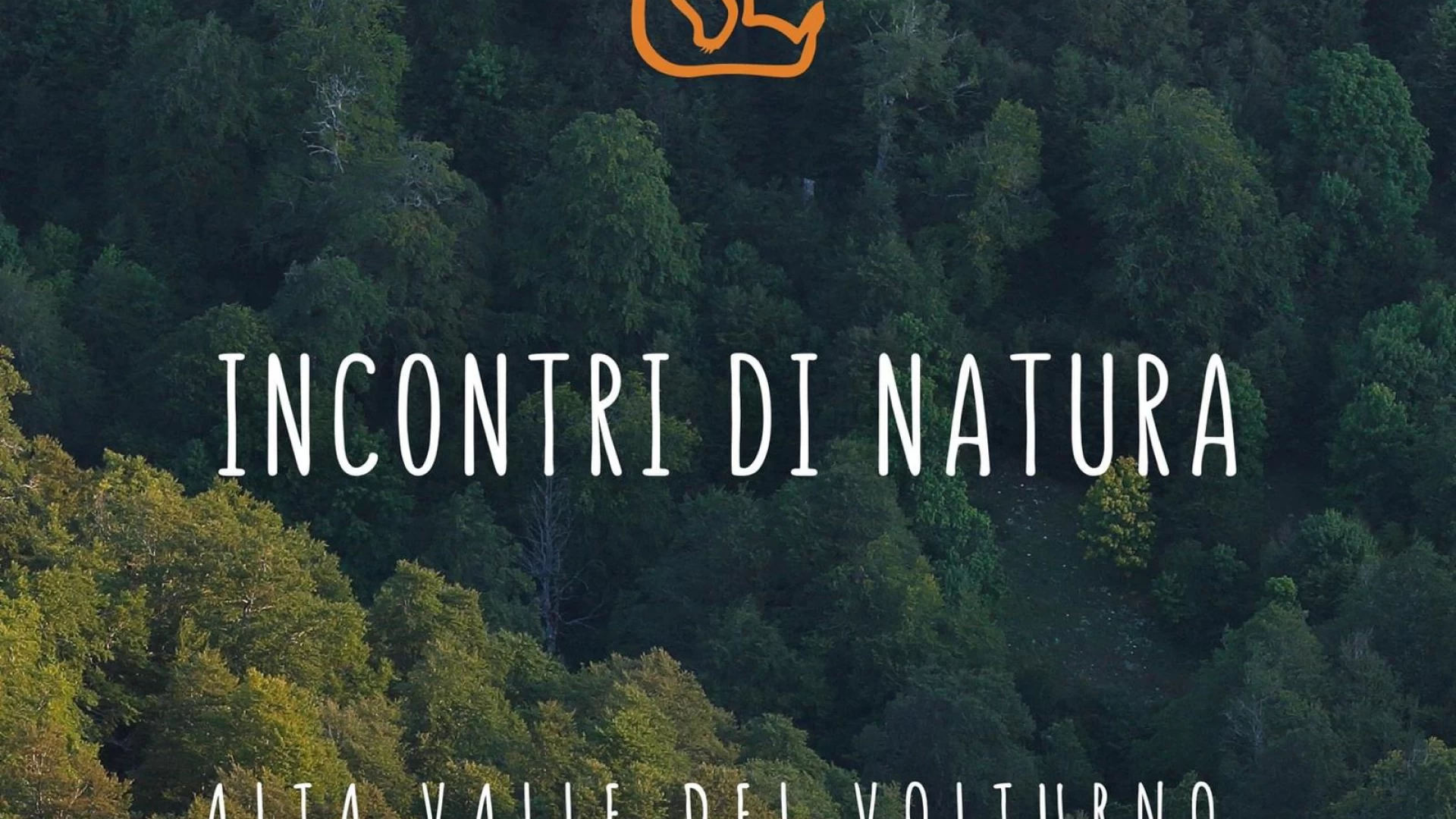 Al via gli Incontri di Natura nel Pnalm. Nel pomeriggio appuntamento a Rocchetta a Volturno.