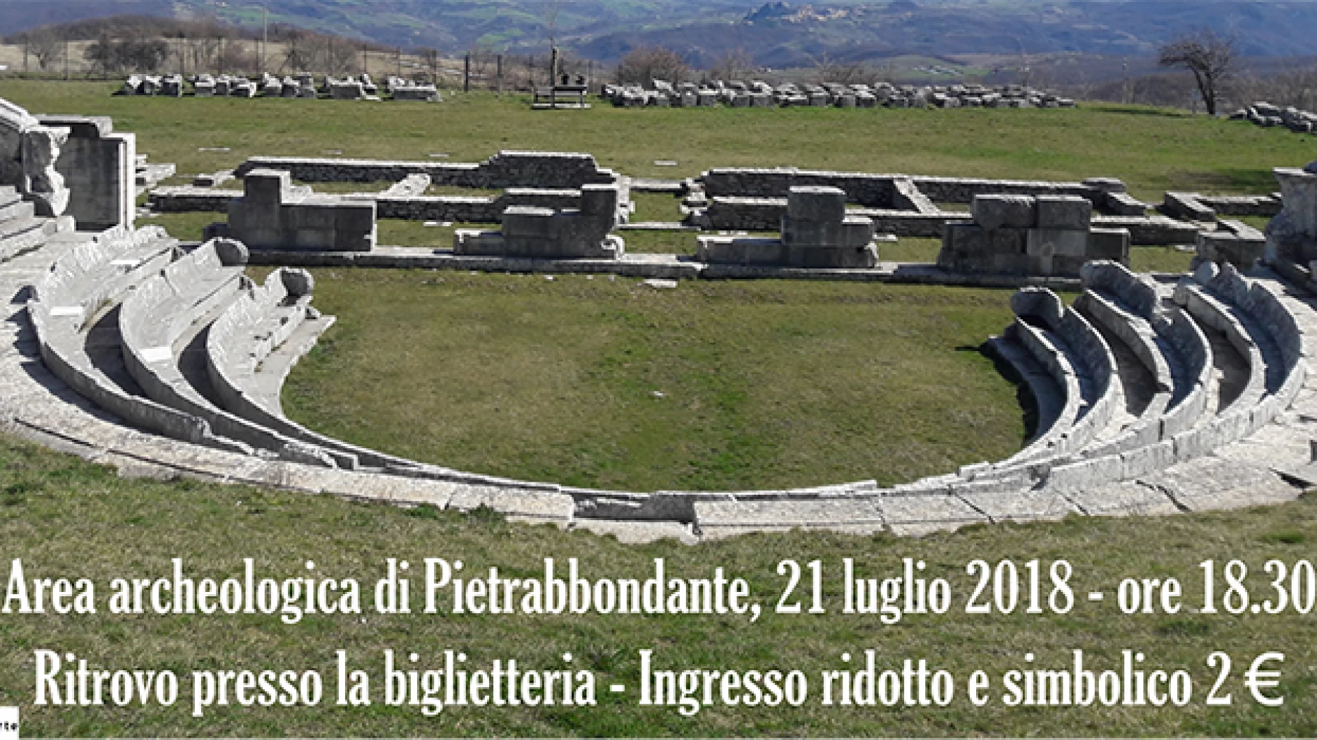 Pietrabbondante: “Visita all’Imbrunire”, l’area archeologica si apre di sera ai turisti.