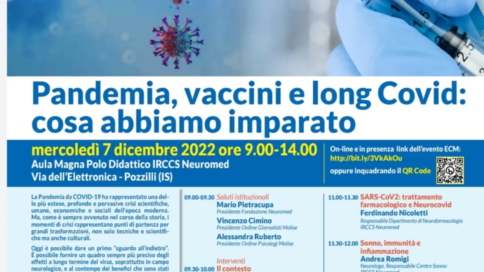 Pandemia, vaccini e long Covid: cosa abbiamo imparato Corso di formazione per giornalisti, medici e psicologi, promosso dalla Fondazione Neuromed insieme all’Ordine dei Giornalisti del Molise