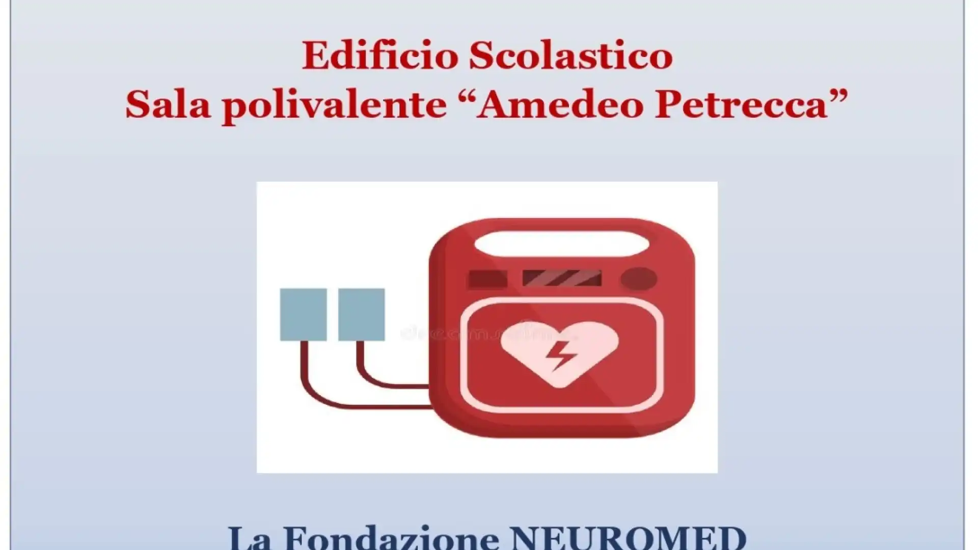 La Fondazione Neuromed dona defibrillatore a studenti e cittadini di Pesche.