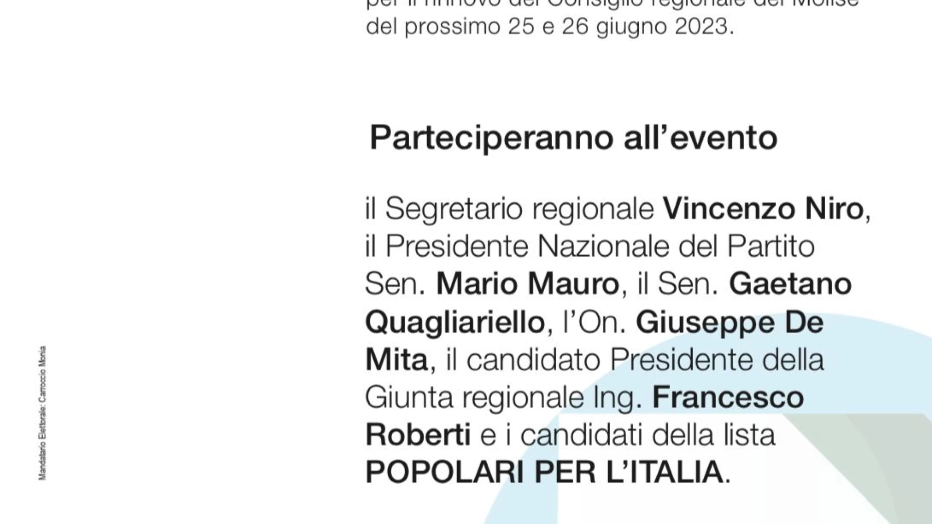 Regionali: mercoledì 7 giugno si presenta la lista dei “Popolari per l’Italia”. Evento previsto presso il ristorante “La Piana dei Mulini” a Colle D’Anchise.