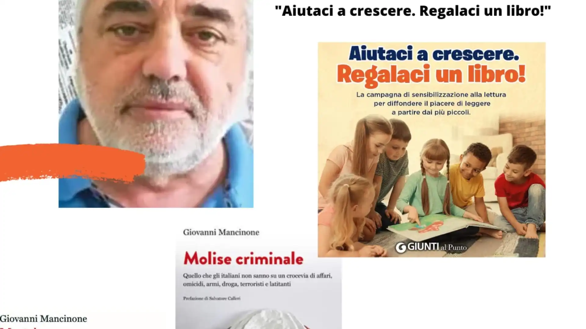 Mostri e Molise Criminale di Giovanni Mancinone a sostegno della campagna “Aiutaci a Crescere. Regalaci un libro”.