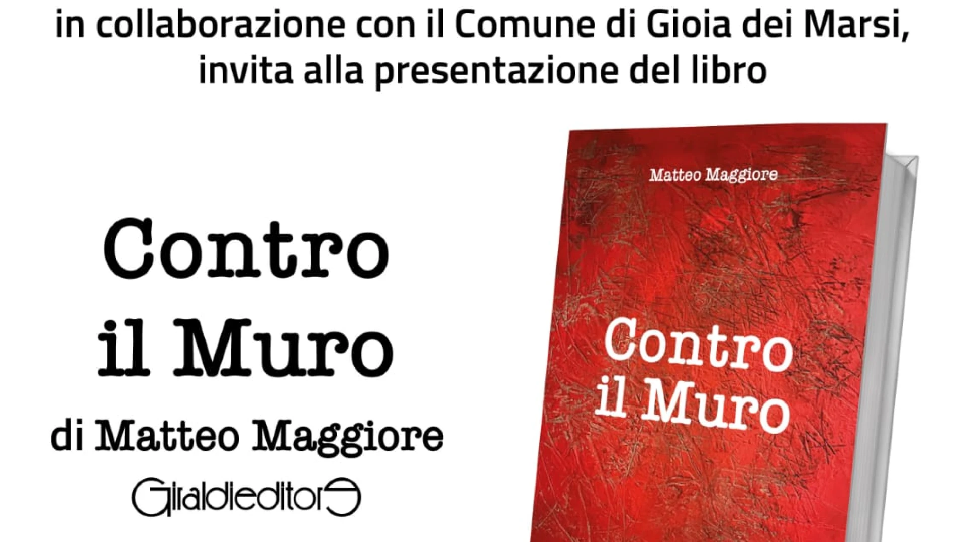 Gioia dei Marsi celebra la cultura con la presentazio del romanzo “Contro il Muro”.