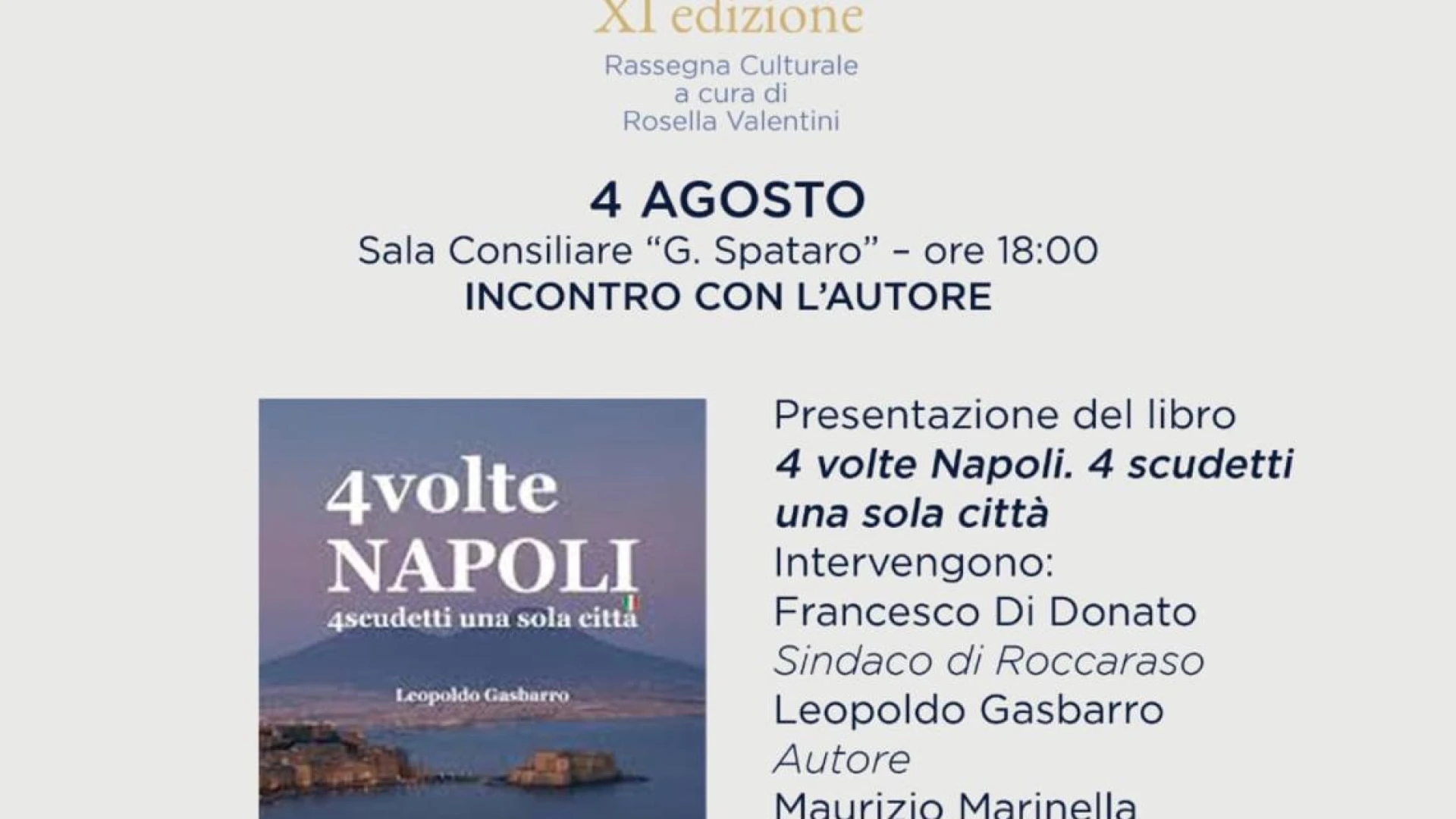 Roccaraso: questa sera alle ore 18 la presentazione del libro "4 Volte Napoli, 4 scudetti una sola citta' " di Leopoldo Gasbarro.