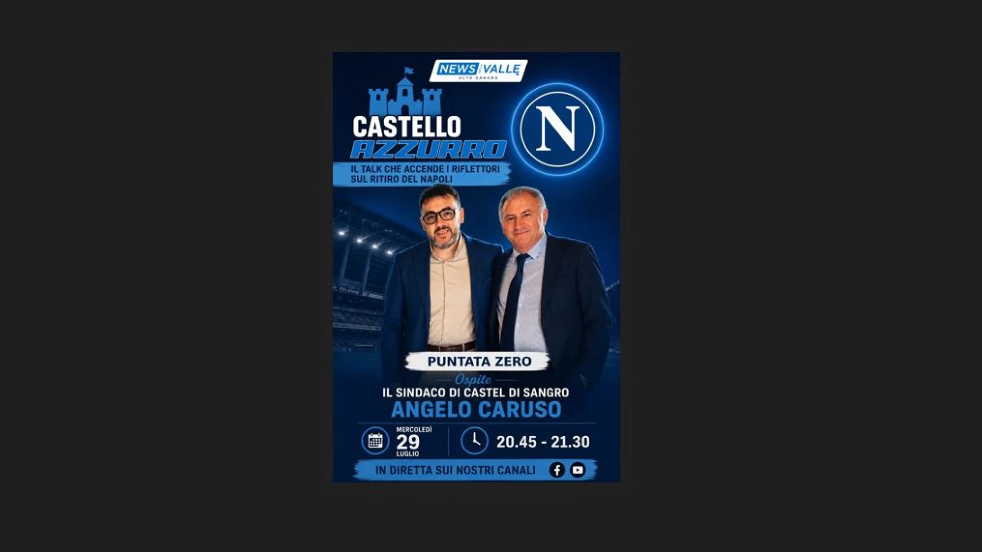 Al via l’edizione 2026 di “Castello Azzurro”. Guarda la nostra sigla ed i ringraziamenti ufficiali agli sponsor. (VIDEO).