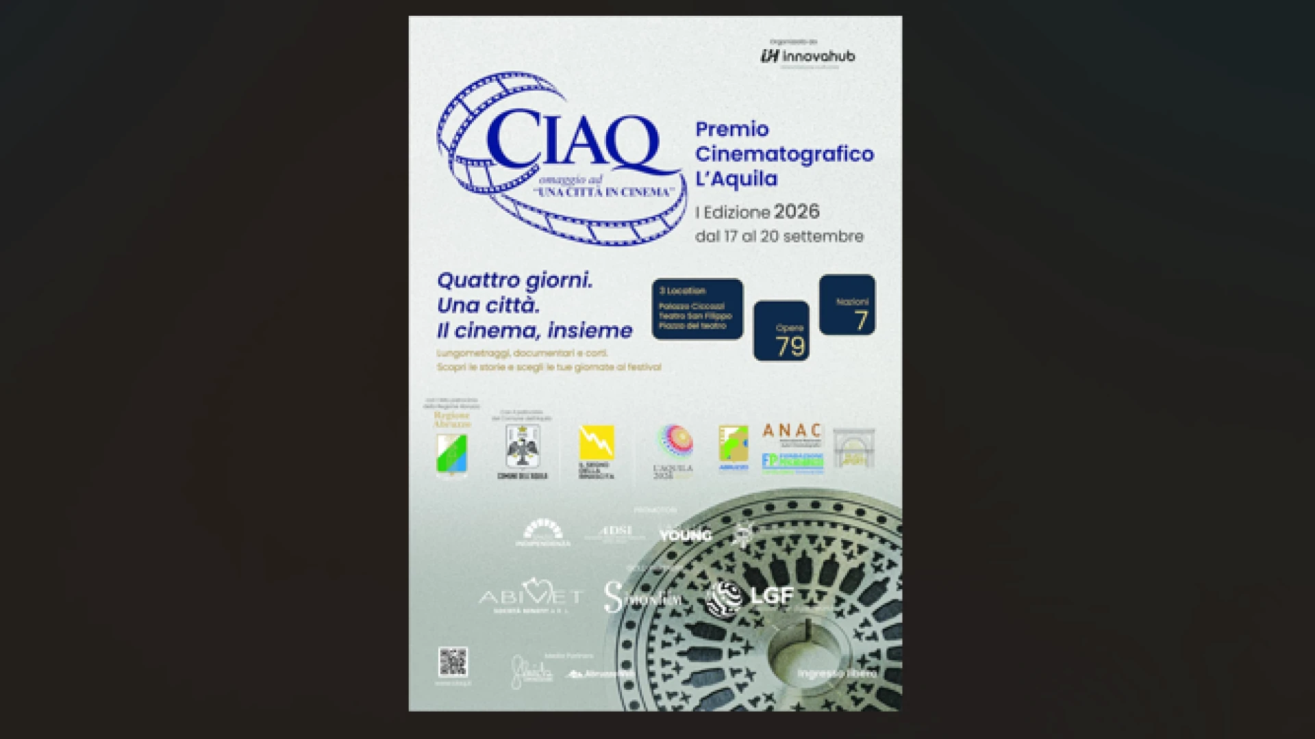 Cinema: tutto pronto per la prima edizione di CIAQ, il premio cinematografico L’Aquila. 79 Film in gara e una giuria d’eccezione dal 17 al 20 settembre.