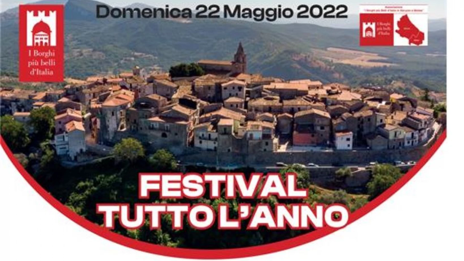 L’Associazione I Borghi più belli d’Italia in Abruzzo e Molise si riunisce a Fornelli domenica 22 Maggio.