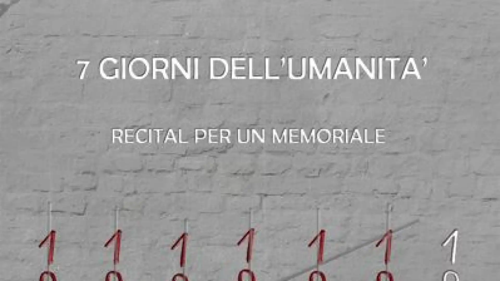 Campobasso: il 19 dicembre al teatro Savoia la rappresentazione “7 Giorni dell’Umanità”.