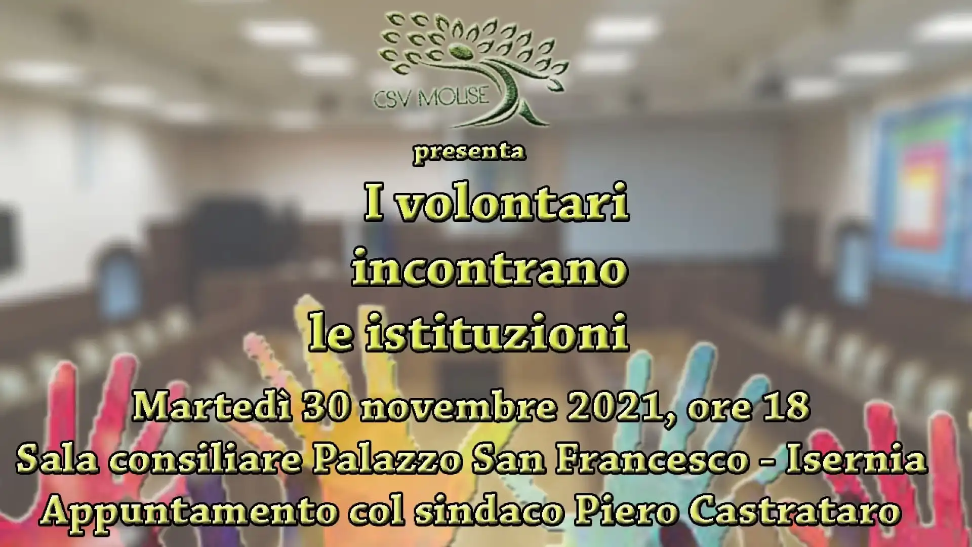 Il sindaco di Isernia Piero Castrataro incontra il volontariato e il CSV Molise