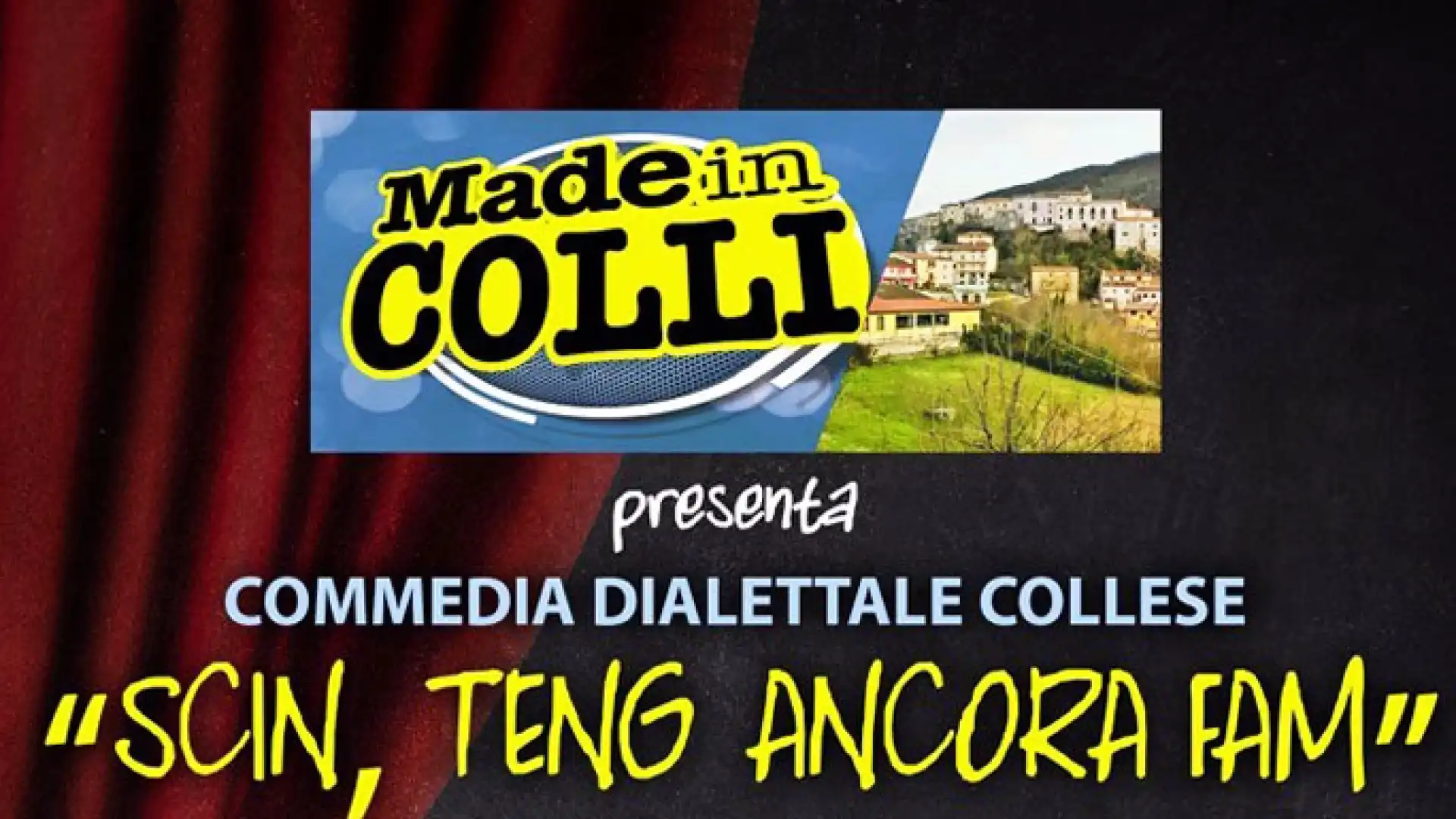 Colli a Volturno: "Scin, Teng Ancora Fam". La commedia dialettale di D'Acchioli all'interno dei festeggiamenti di Sant'Antonio Abate.