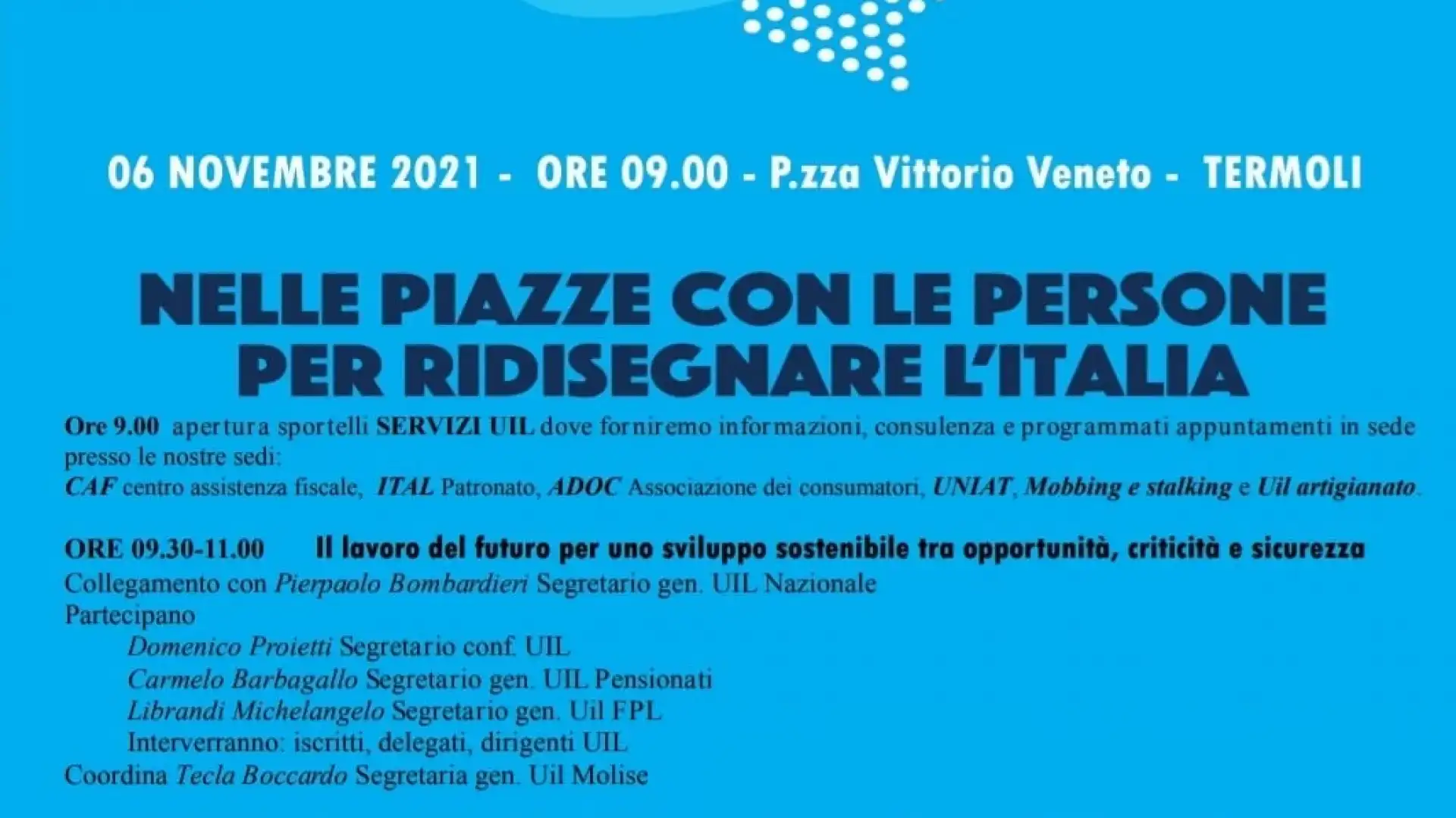 UIL Tour” sabato 6 tocca il Molise, Boccardo “Dalla sicurezza all'economia per fare il punto sul Molise”