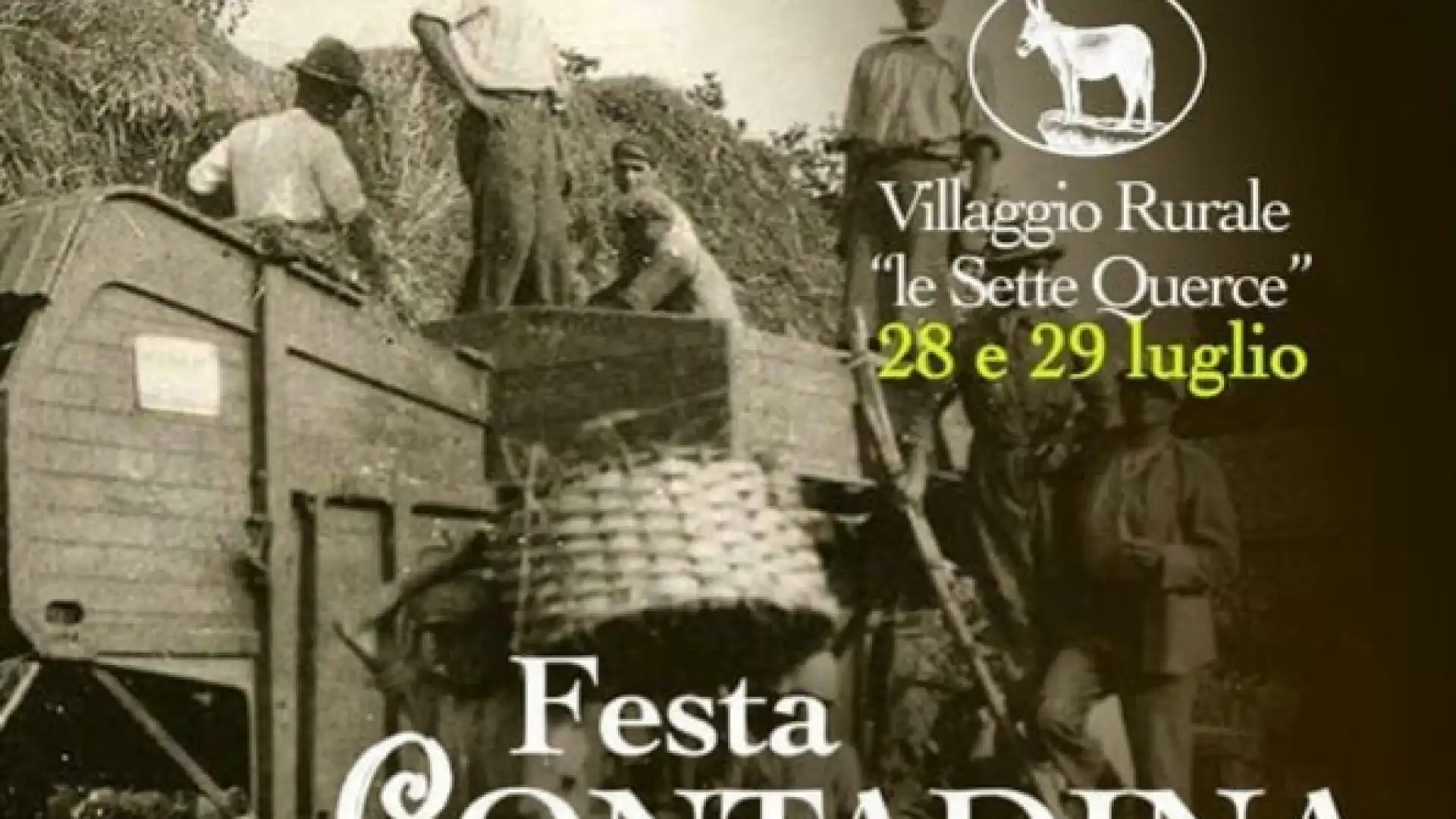 Festa contadina e della Trebbiatura. Alle Sette Querce un week end della tradizione.