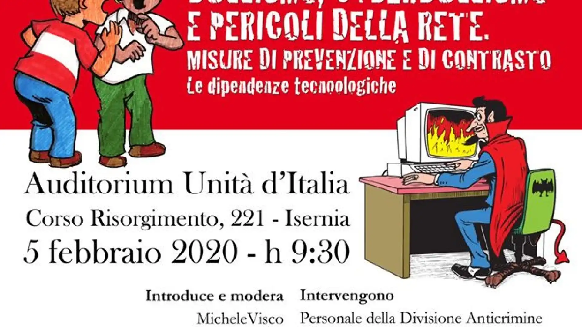 Isernia: Bullismo, Cyberbullismo e i pericoli della rete. Mercoledì 5 febbraio l’incontro promosso da Aiga Isernia, Lions Isernia e Ti Amo da Morire Onlus.