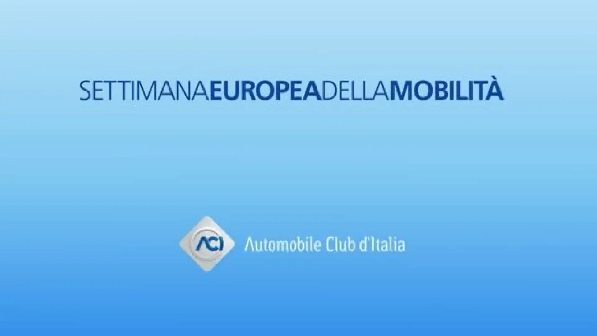 L’ACI MOLISE PARTECIPA ALLA SETTIMANA EUROPEA DELLA MOBILITA'