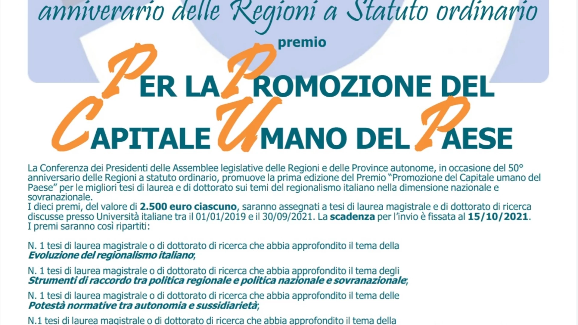 I presidenti delle assemblee legislative delle Regioni istituiscono il premio per la promozione del capitale umano del Paese