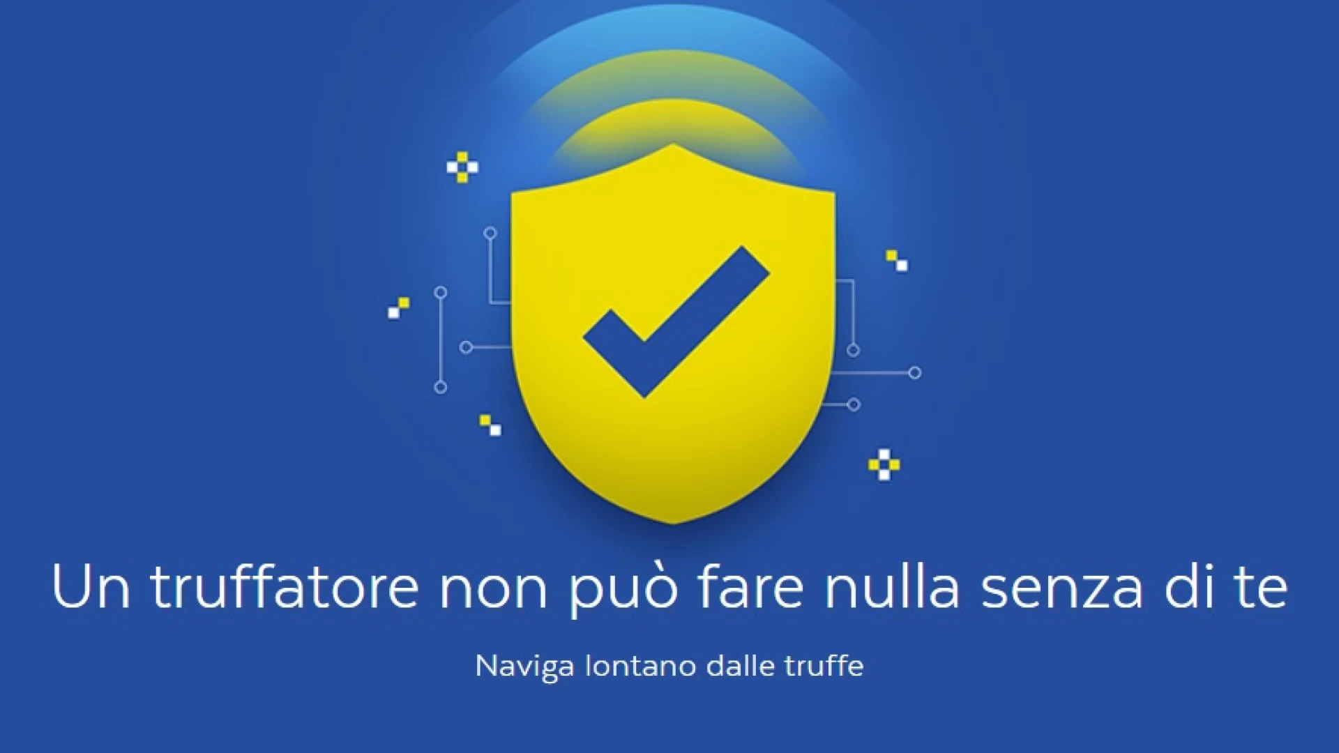 Poste Italiane fornisce Consigli utili ai cittadini molisani per la sicurezza informatica e per contrastare le truffe on-line.