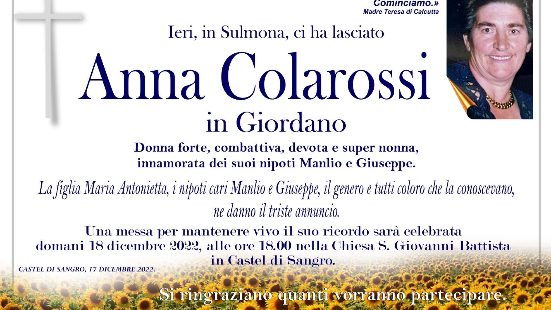Anna Colarossi in Giordano non e' più. Nel pomeriggio una messa in suffragio a Castel Di Sangro. Le condoglianze alla famiglia della nostra redazione.