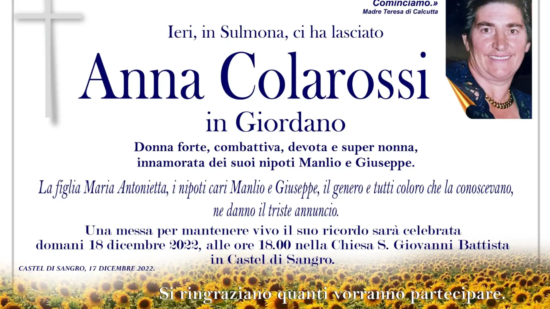 Anna Colarossi in Giordano non e' più. Nel pomeriggio una messa in suffragio a Castel Di Sangro. Le condoglianze alla famiglia della nostra redazione.