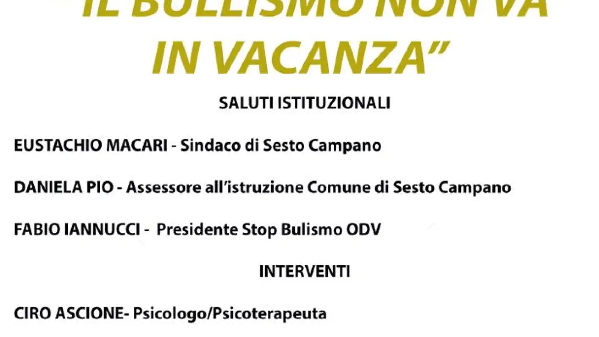 Sesto Campano: “Il Bullismo non va in vacanza”, l’iniziativa verrà presentata venerdì 28 luglio.