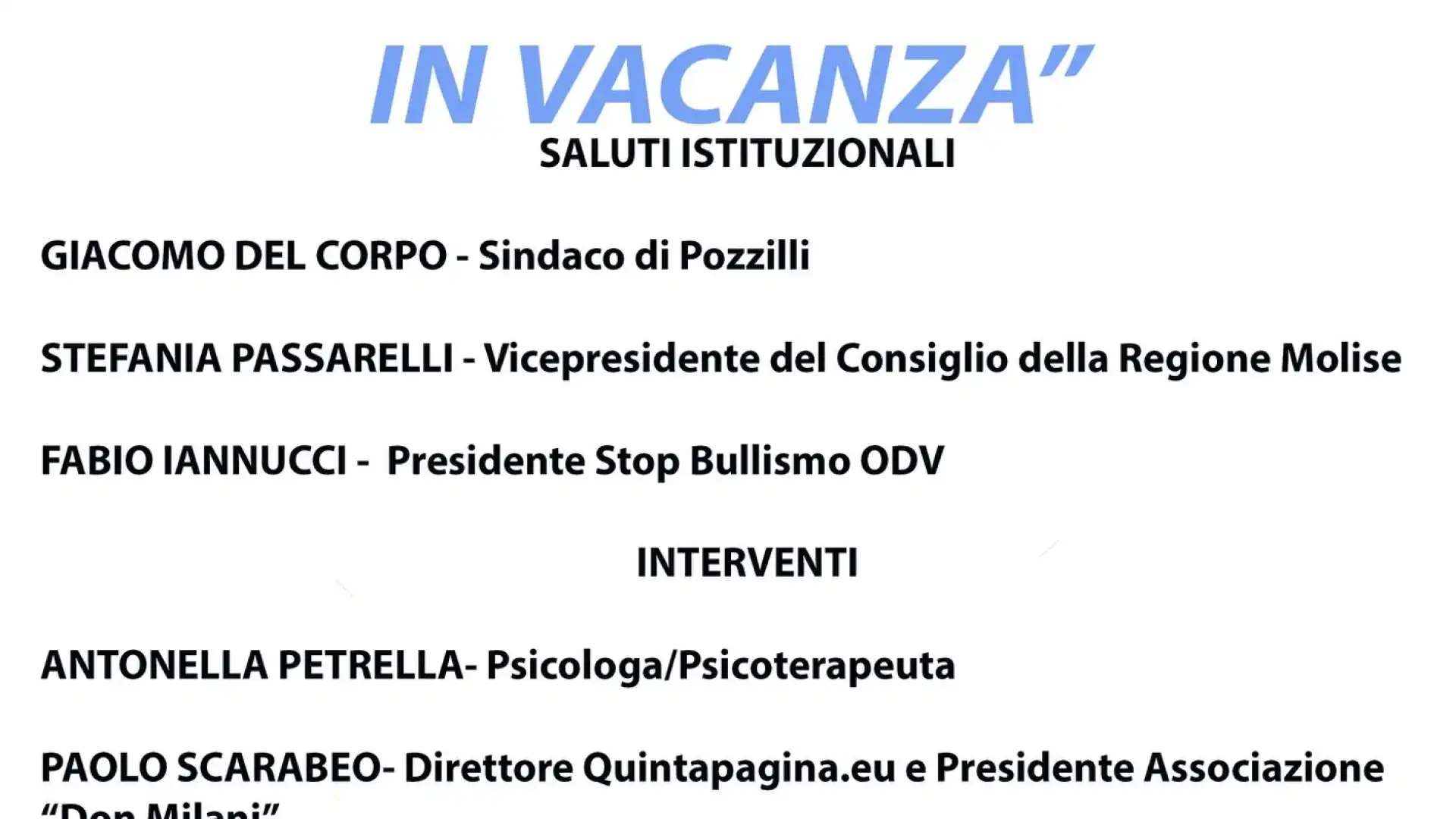 POZZILLI: il 30 agosto il convegno "Il Bullismo non v in vacanza"