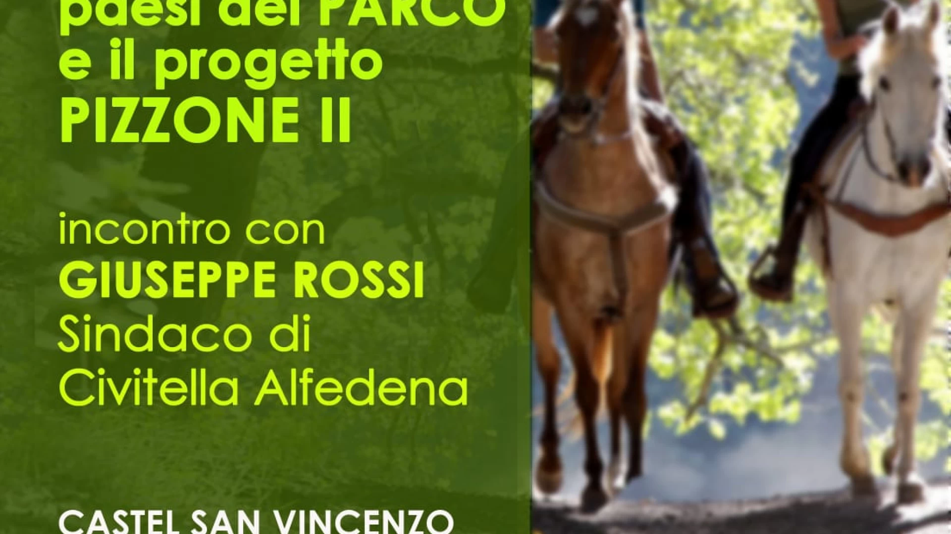 Progetto Pizzone II, incontro con il sindaco.do Alfedena Giuseppe Rossi. Evento in programma sabato 18 novembre.