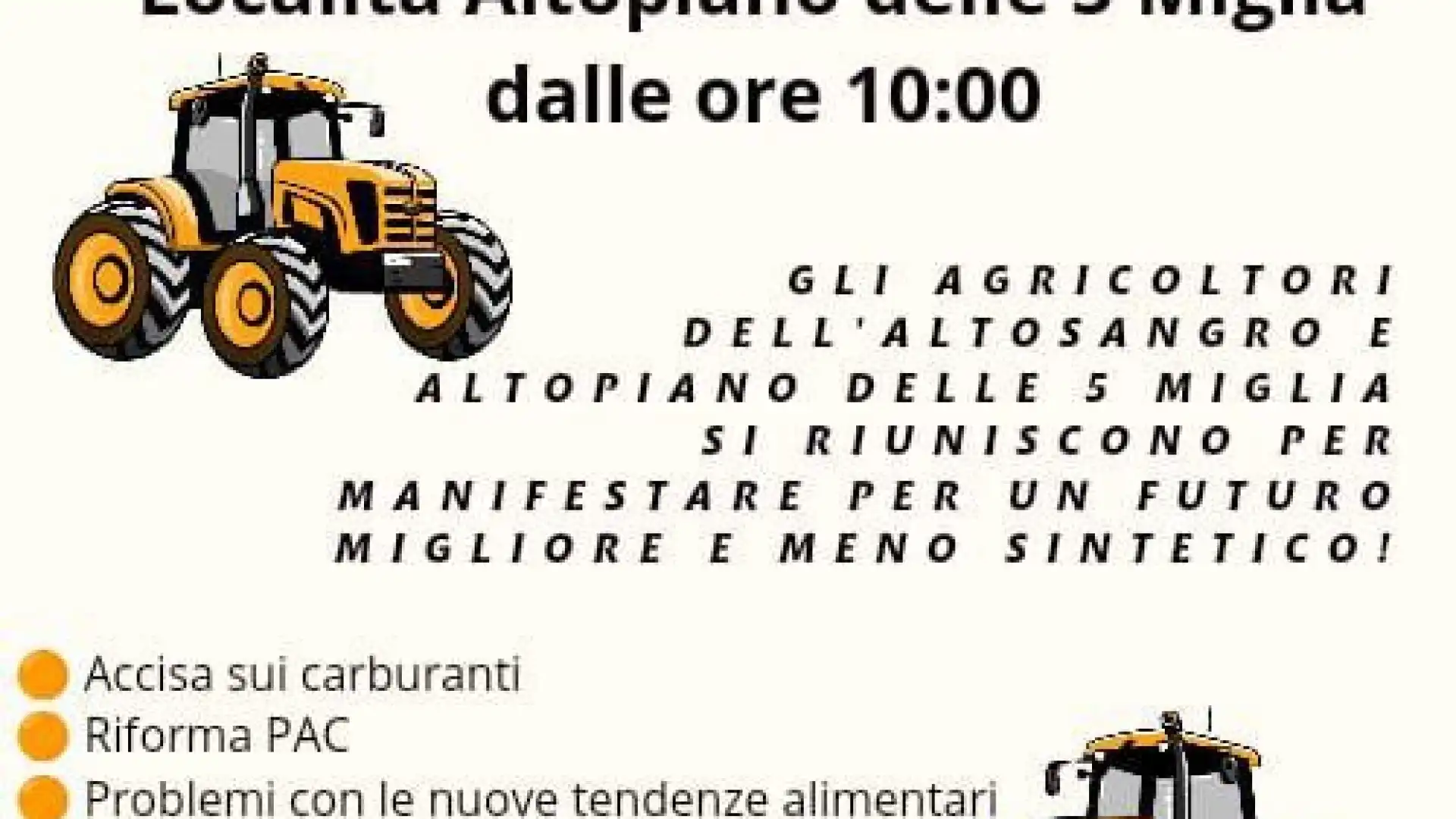 Agricoltori dell'Alto Sangro e dell'Altopiano delle Cinque Miglia pronti a protestare. Questa mattina l'iniziativa.