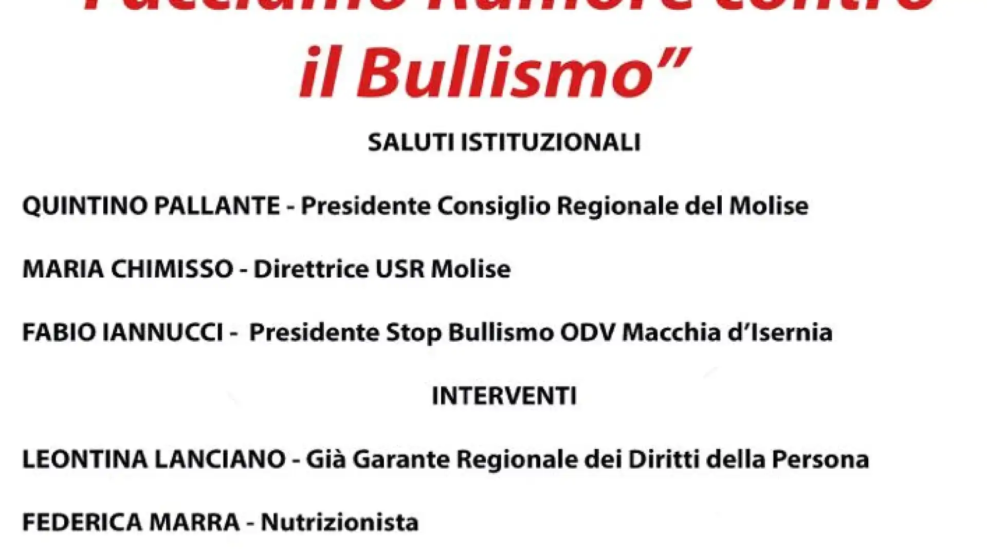 Giornata nazionale contro il bullismo e Cyberbullimo, mercoledì 7 febbraio il convegno dal titolo “Facciamo Rumore contro il bullismo”.