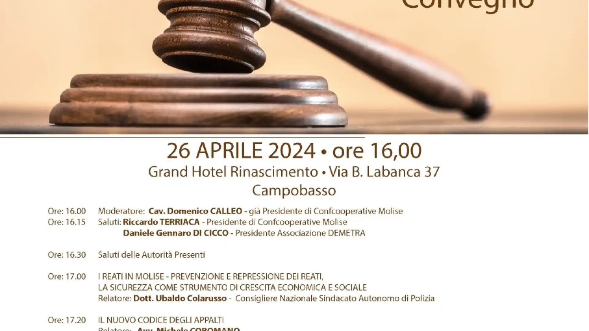 Legalità e giustizia al servizio della collettività".  A Campobasso il convegno promosso da Confcooperative Molise,