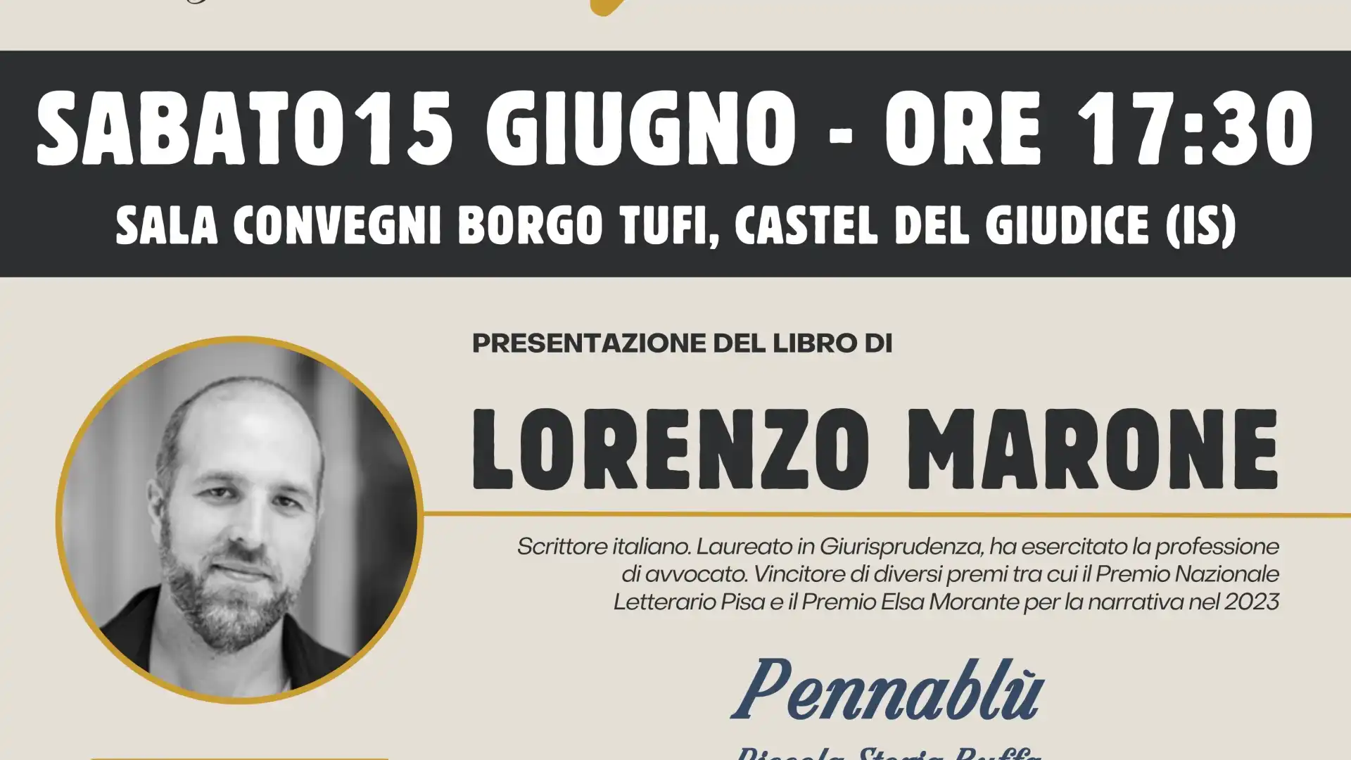 Rassegna Letteraria RadicalMente 2024:  Secondo appuntamento. Lorenzo Marone ospite del secondo appuntamento della seconda  edizione della rassegna letteraria RadicalMente con la presentazione del suo ultimo libro “Pennablù”
