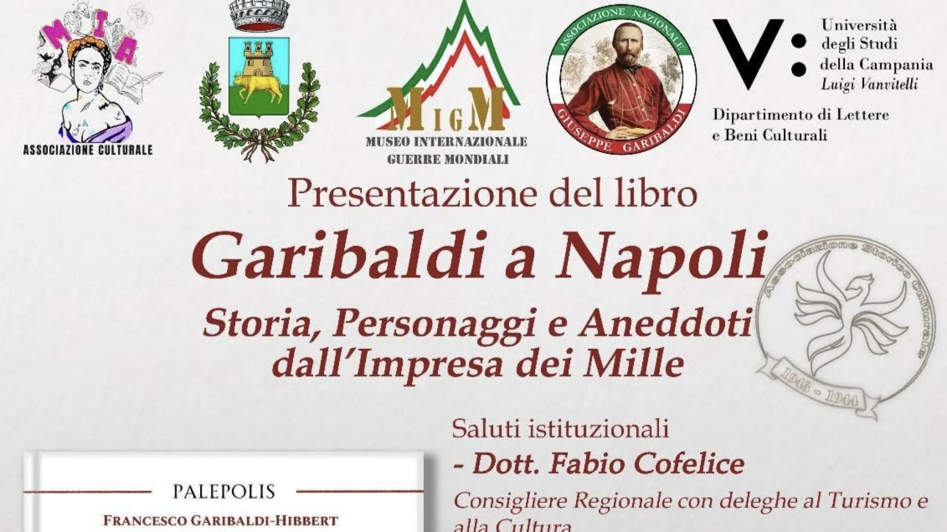 Presentazione del libro “Garibaldi a Napoli. Storia, Personaggi e Aneddoti dall’Impresa dei Mille”.