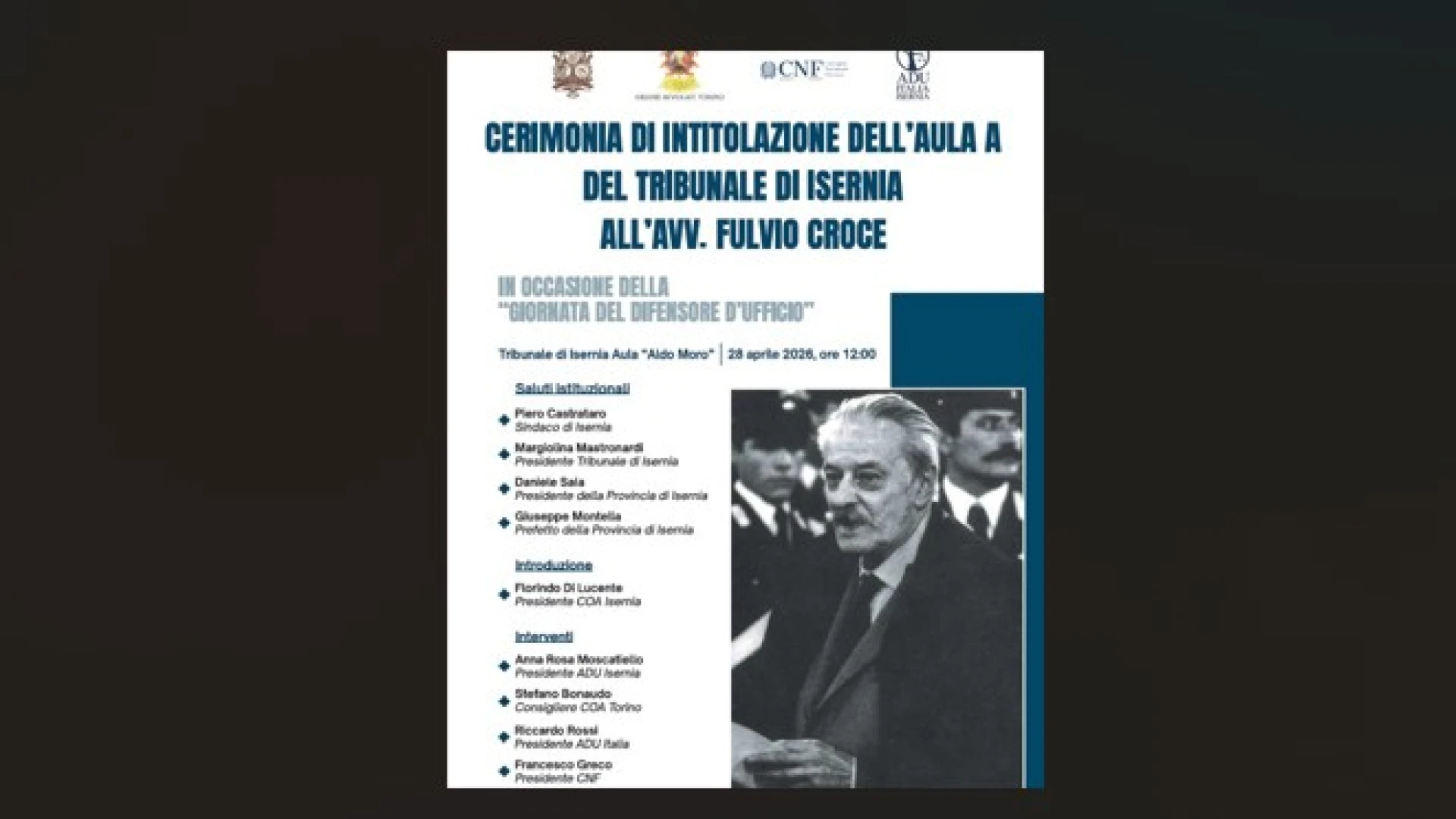 Isernia: martedì 28 aprile l’aula “A” del Tribunale di Isernia verrà intitolata all’avvocato Fulvio Croce.