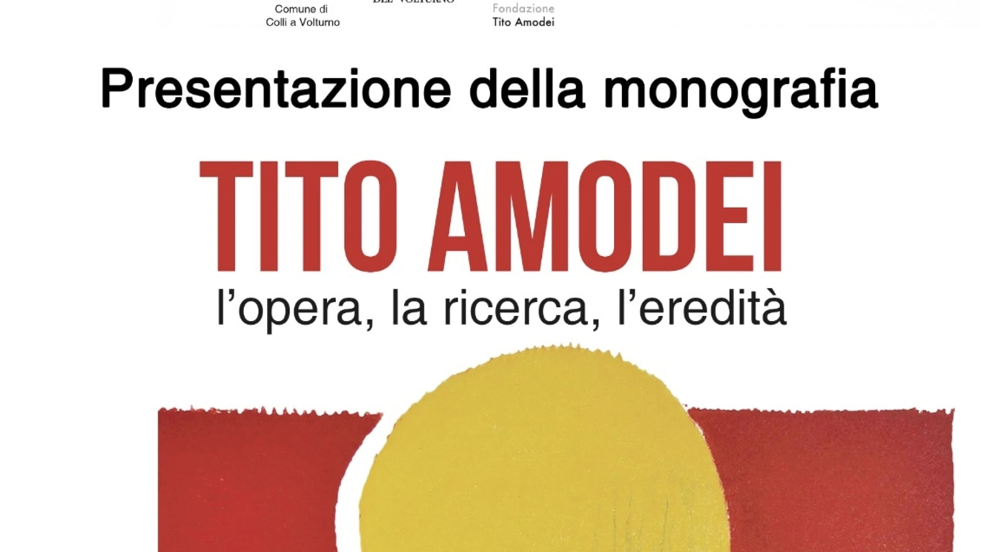 A Colli a Volturno la presentazione della monografia dedicata a Tito Amodei.