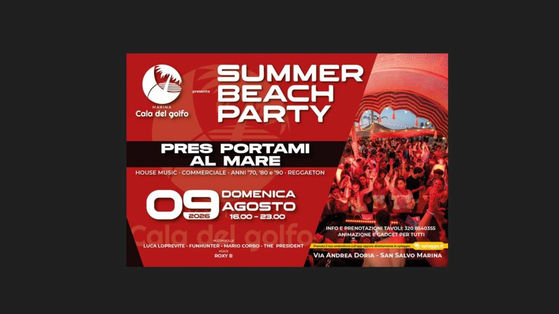 Summer Beach Party, pres portami al Mare. Appuntamento imperdibile domenica 9 agosto in riva al Marina Cala del Golfo a San Salvo.
