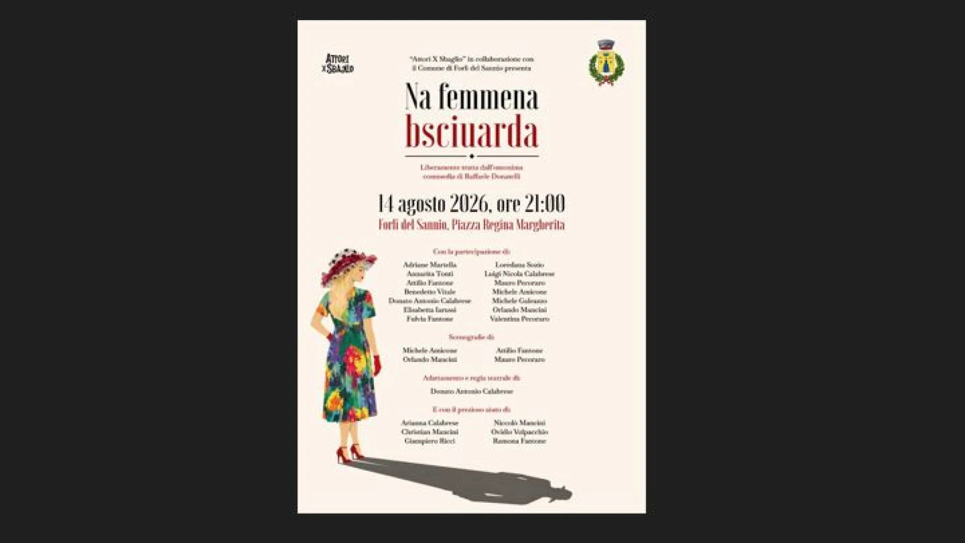 Forlì del Sannio: in scena questa sera la commedia "Na femmena bsciuarda". Appuntamento alle ore 21 in Piazza Regina Margherita. (FOTO)