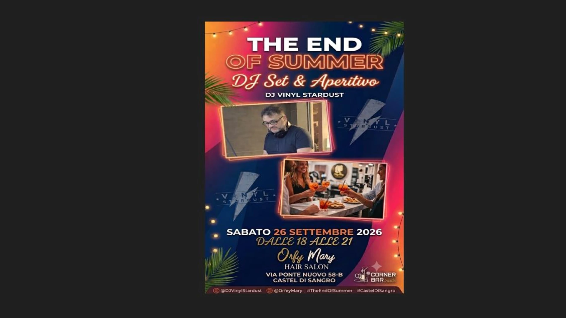 Castel Di Sangro: “The end of Summer“. Da Orfy Mary Hair Salon & Bar si celebra la fine dell’estate con aperitivo e dj set.