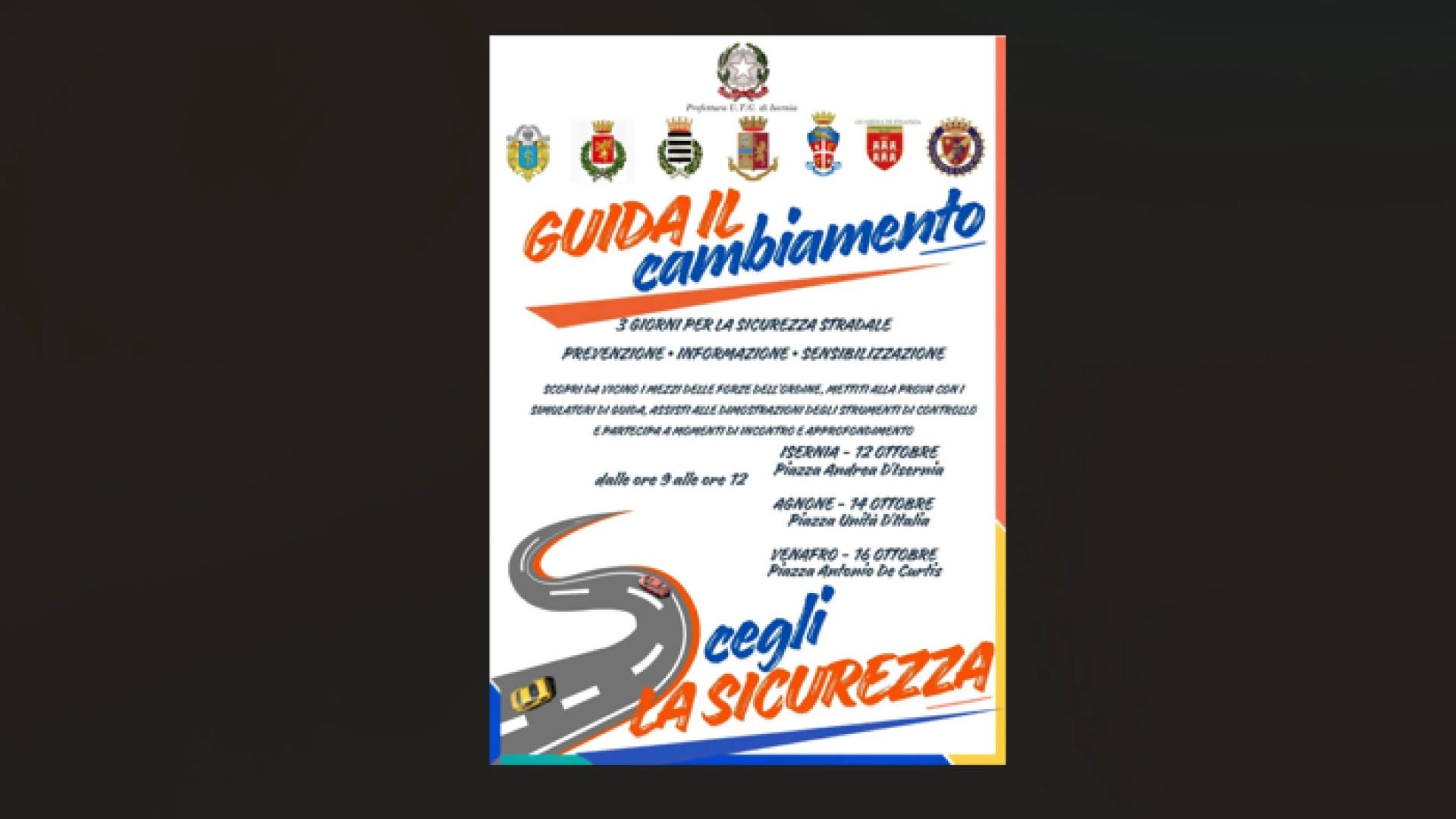 “Guida il cambiamento – Scegli la Sicurezza”: la Prefettura per la sicurezza stradale.