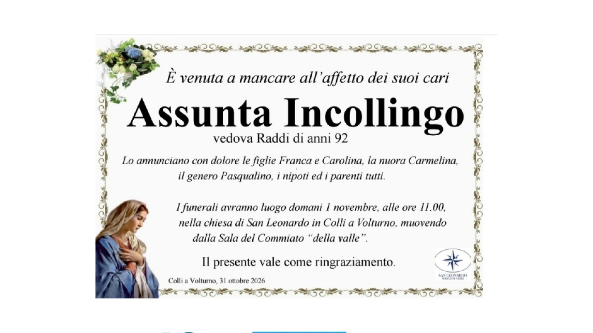 Colli a Volturno: lutto per la scomparsa della signora Assunta Incollingo vedova Raddi.